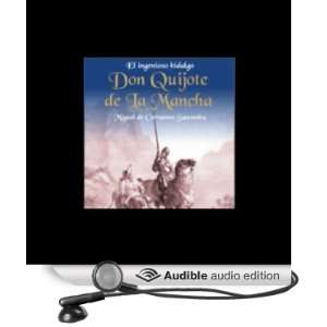 El Ingenioso Hidalgo Don Quijote de la Mancha [The Ingenious Don 