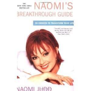    20 Choices to Transform Your Life [Paperback] Naomi Judd Books
