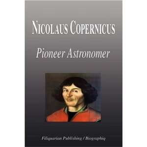 Nicolaus Copernicus   Pioneer Astronomer (Biography 