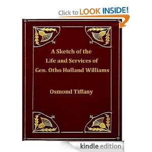 Sketch of the Life and Services of Gen. Otho Holland Williams 