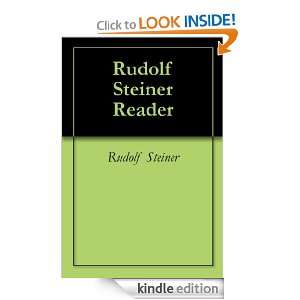 Rudolf Steiner Reader Rudolf Steiner, Francis M. Miller  