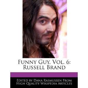  Funny Guy, Vol. 6 Russell Brand (9781171080183) Dana 