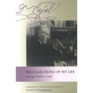    Recollections of My Life [Paperback] Santiago Ramon y Cajal Books
