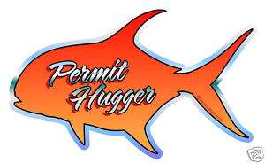 DECAL   Permit Hugger Fly Fishing Salt water sticker  