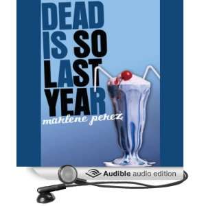   Last Year (Audible Audio Edition) Marlene Perez, Suzy Jackson Books