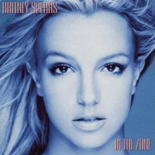 In The Zone by Britney Spears ( Audio CD   Nov. 18, 2003)