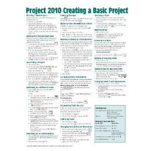 Microsoft Project 2010 Quick Reference Guide Creating a Basic Project 