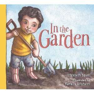  In the Garden [Board book] Elizabeth Spurr Books