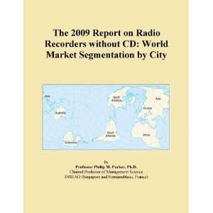   Radio Recorders without CD World Market Segmentation by City Icon