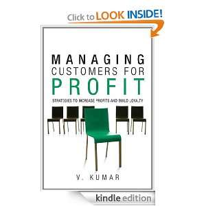   Customers for Profit Strategies to Increase Profits and Build Loyalty