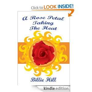 Rose Petal Taking The Heat Billie Hill  Kindle Store