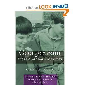   Sam Two Boys, One Family, and Autism [Hardcover] Charlotte Moore
