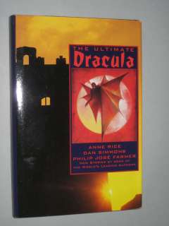 The Ultimate Dracula Ann Rice, Dan Simmons, Anthology  