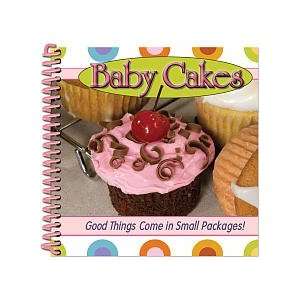  Cookbook Baby Cakes Good Things Come in Small Packages 